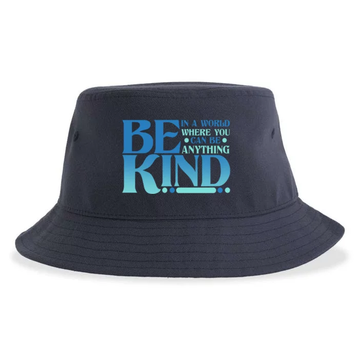 Retro In A World Where You Can Be Anything Be Kind Sustainable Bucket Hat