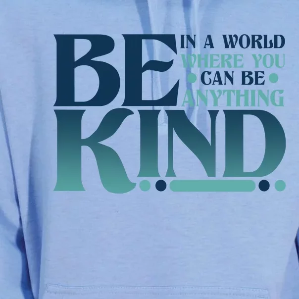 Retro In A World Where You Can Be Anything Be Kind Unisex Surf Hoodie