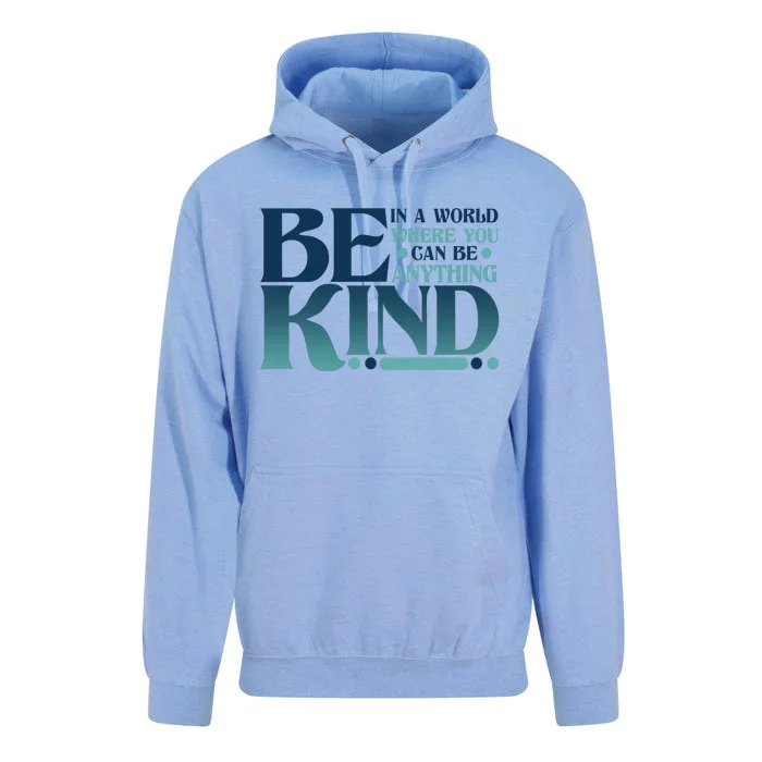 Retro In A World Where You Can Be Anything Be Kind Unisex Surf Hoodie