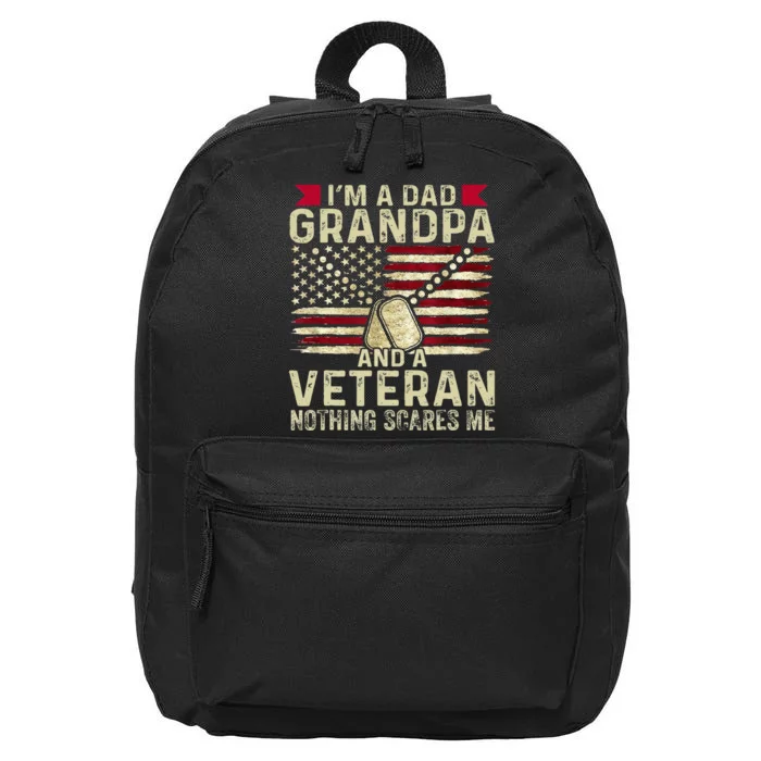 Retro I'm a Dad Grandpa and a Veteran nothing scares me 16 in Basic Backpack