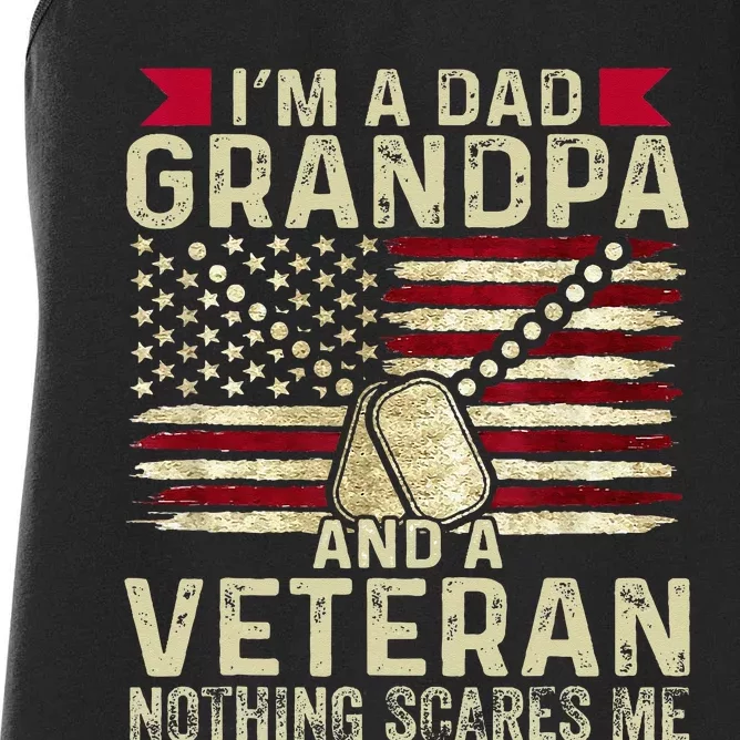 Retro I'm a Dad Grandpa and a Veteran nothing scares me Women's Racerback Tank