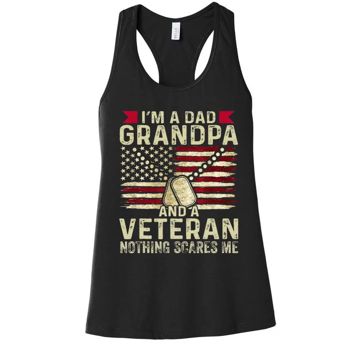 Retro I'm a Dad Grandpa and a Veteran nothing scares me Women's Racerback Tank