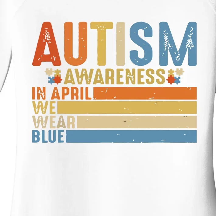 Retro In April We Wear Blue Puzzle Autism Awareness Month Women's Perfect Tri Tunic Long Sleeve Shirt