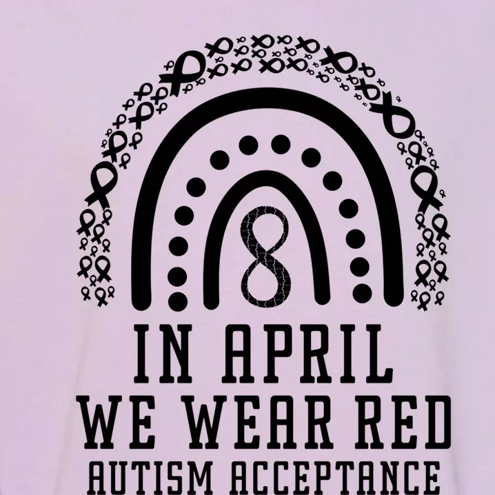 Rainbow In April We Wear Red Autism Awareness Acceptance Gift Garment-Dyed Sweatshirt