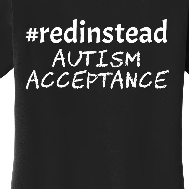 Red Instead Autism Acceptance Celebrate Difference Women's T-Shirt