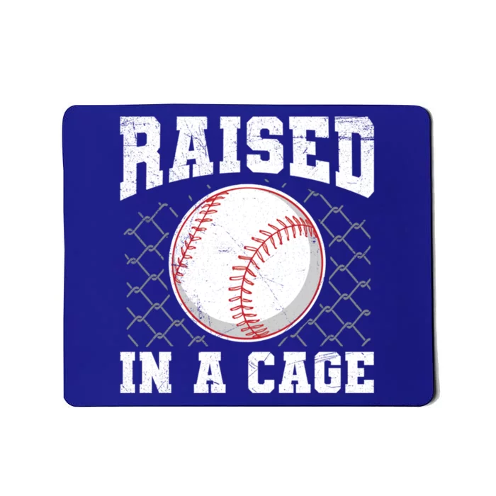 Raised In A Cage Quote Baseball Lover Gift Mousepad