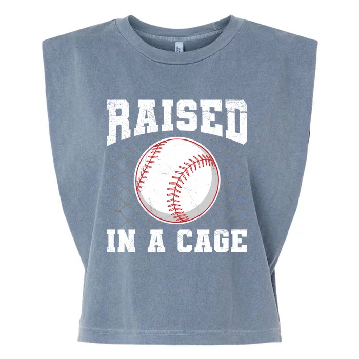 Raised In A Cage Quote Baseball Lover Gift Garment-Dyed Women's Muscle Tee