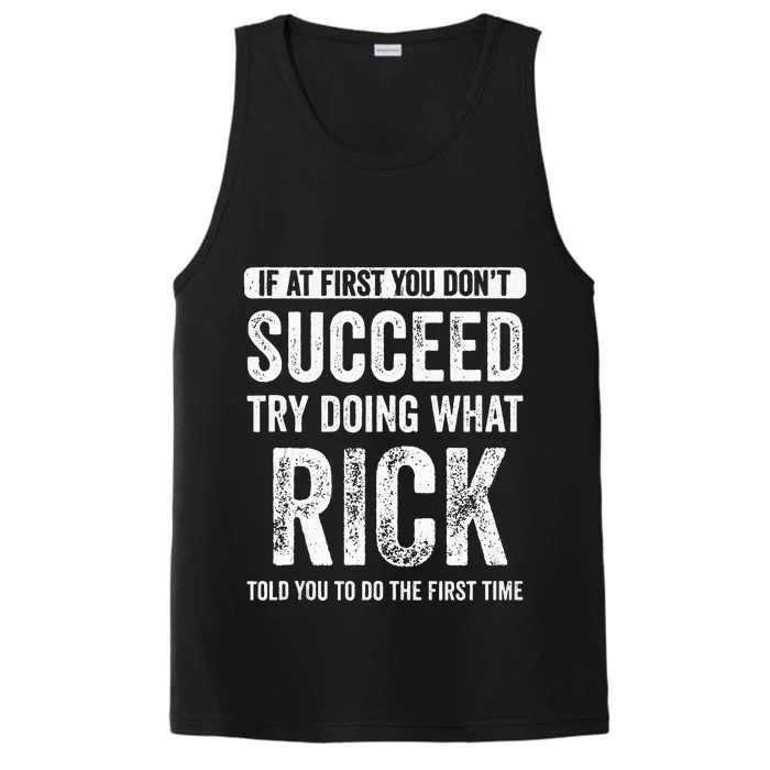 Rick If At First You Dont Succeed Try Doing What Rick Performance Tank