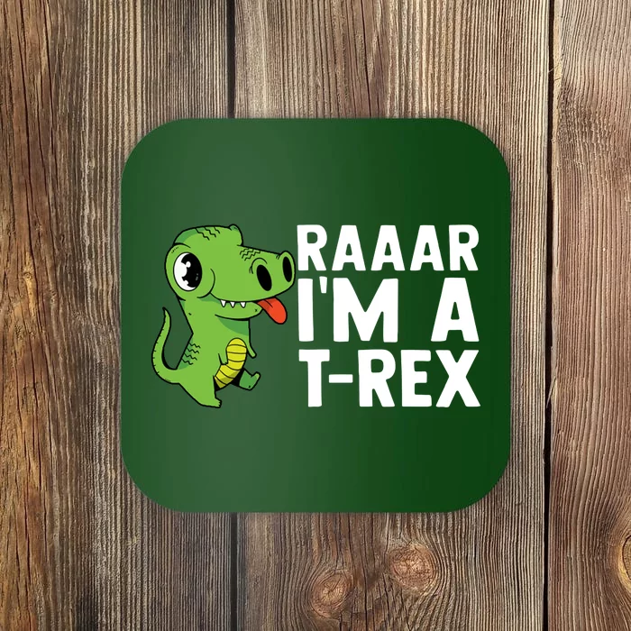 Raar I'm A T Rex Cute Funny Dinosaur Coaster