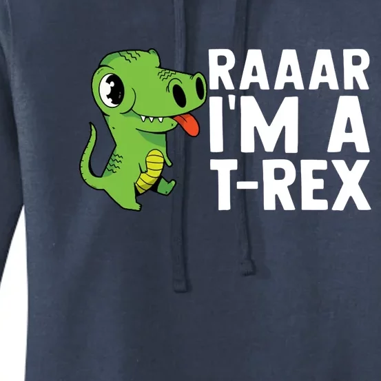 Raar I'm A T Rex Cute Funny Dinosaur Women's Pullover Hoodie