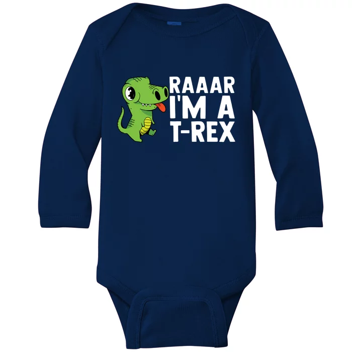 Raar I'm A T Rex Cute Funny Dinosaur Baby Long Sleeve Bodysuit