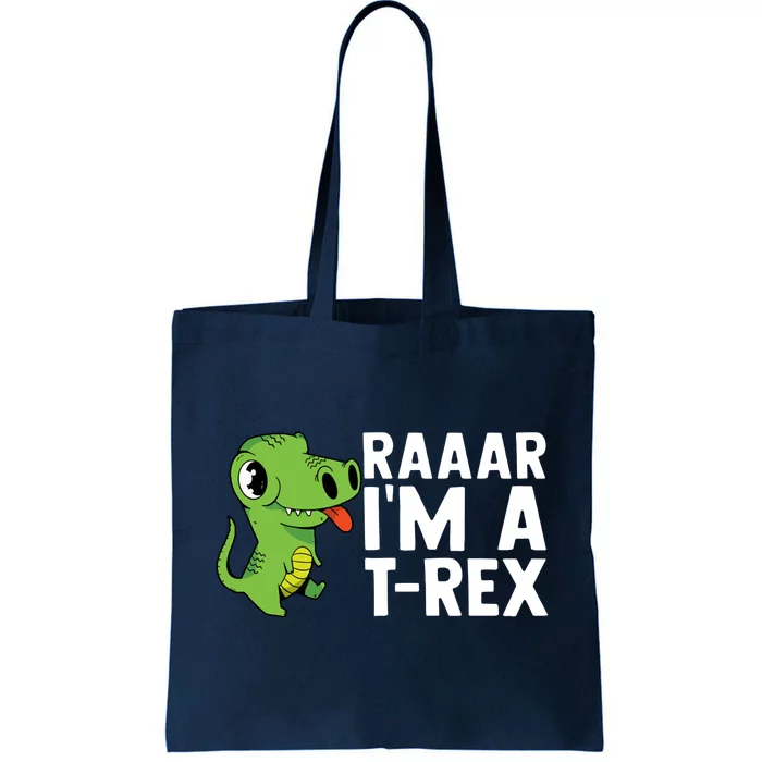 Raar I'm A T Rex Cute Funny Dinosaur Tote Bag