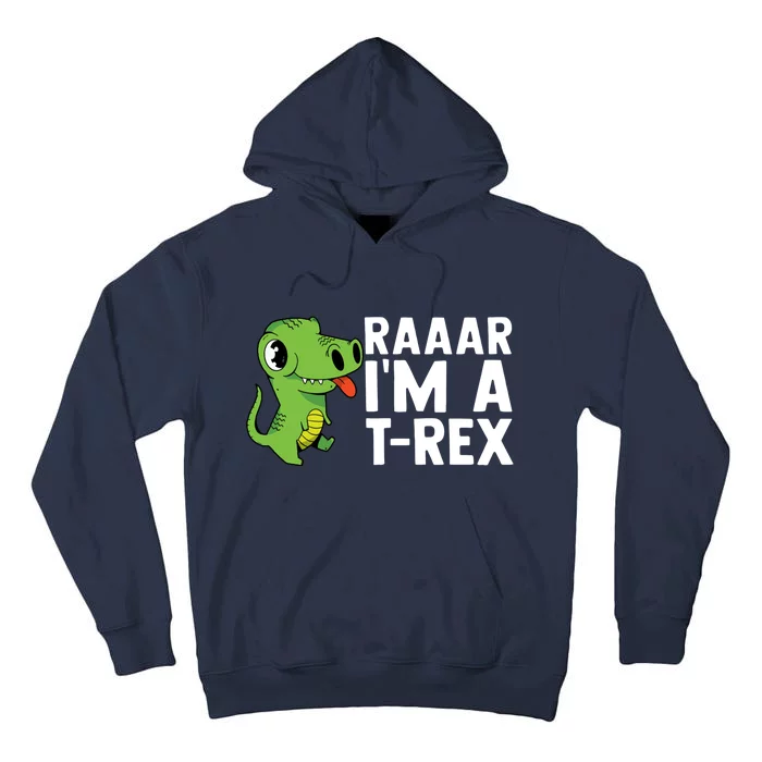 Raar I'm A T Rex Cute Funny Dinosaur Tall Hoodie