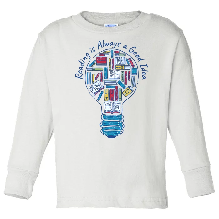 Reading Is Always A Good Idea Lightbulb Toddler Long Sleeve Shirt