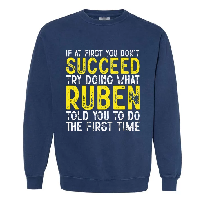 Ruben If At First You DonT Succeed Garment-Dyed Sweatshirt