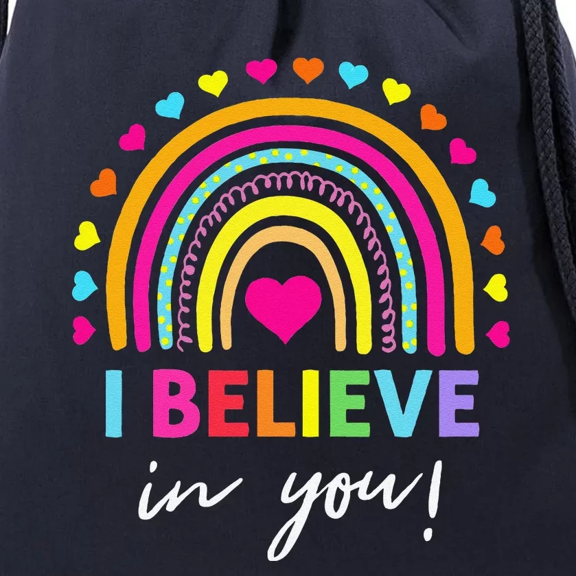 Rainbow I Believe In You Teacher Testing Day Gifts Drawstring Bag