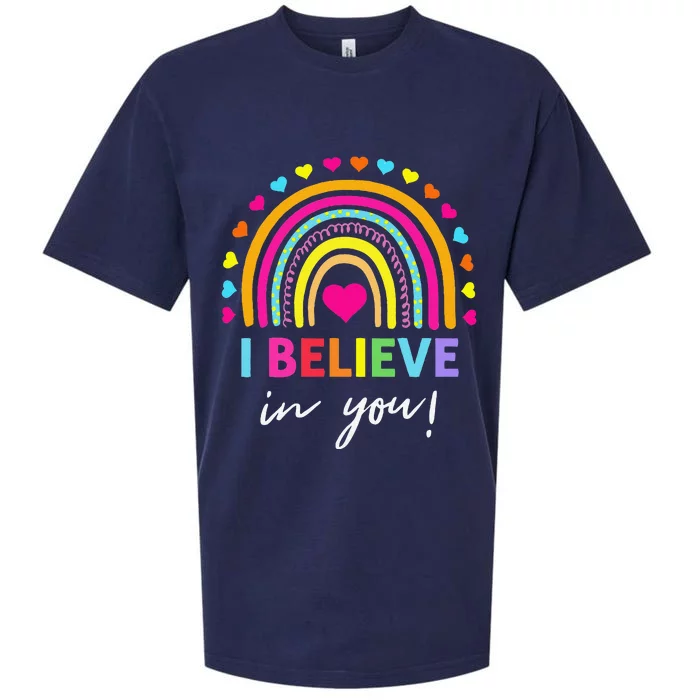 Rainbow I Believe In You Teacher Testing Day Gifts Sueded Cloud Jersey T-Shirt