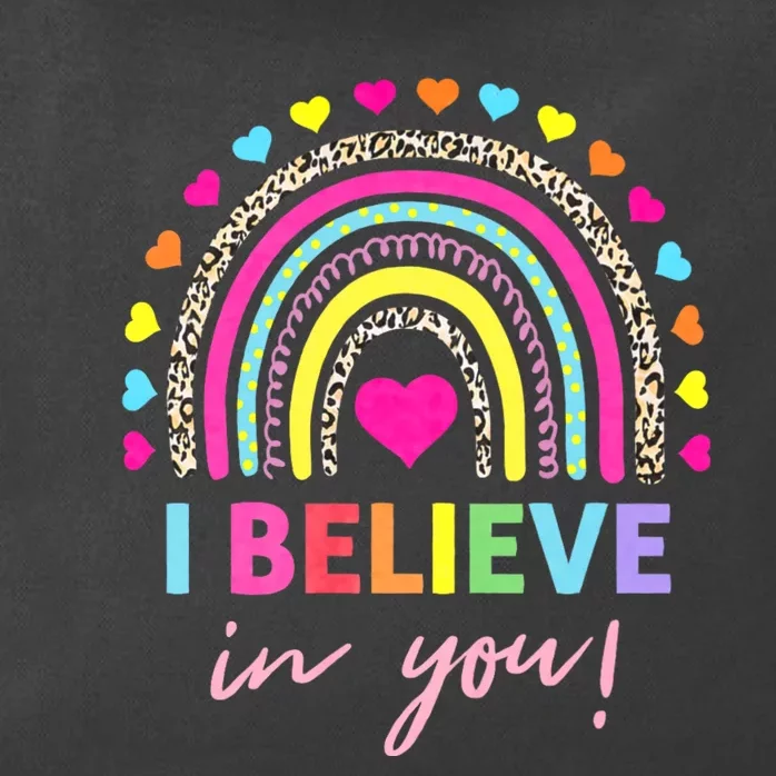 Rainbow I Believe In You Teacher Testing Day Gifts Zip Tote Bag