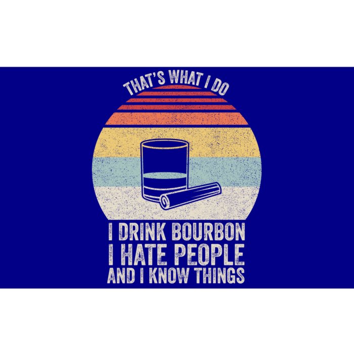 Retro I Bourbon I Hate People And I Know Things Great Gift Bumper Sticker