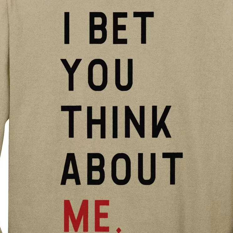 Retro I Bet You Think About Me Meaning I Knew U Were Trouble Tall Long Sleeve T-Shirt