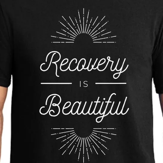 Recovery Is Beautiful Recovery Anniversary Sober Aa Na Pajama Set