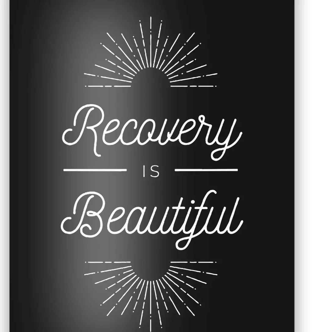 Recovery Is Beautiful Recovery Anniversary Sober Aa Na Poster