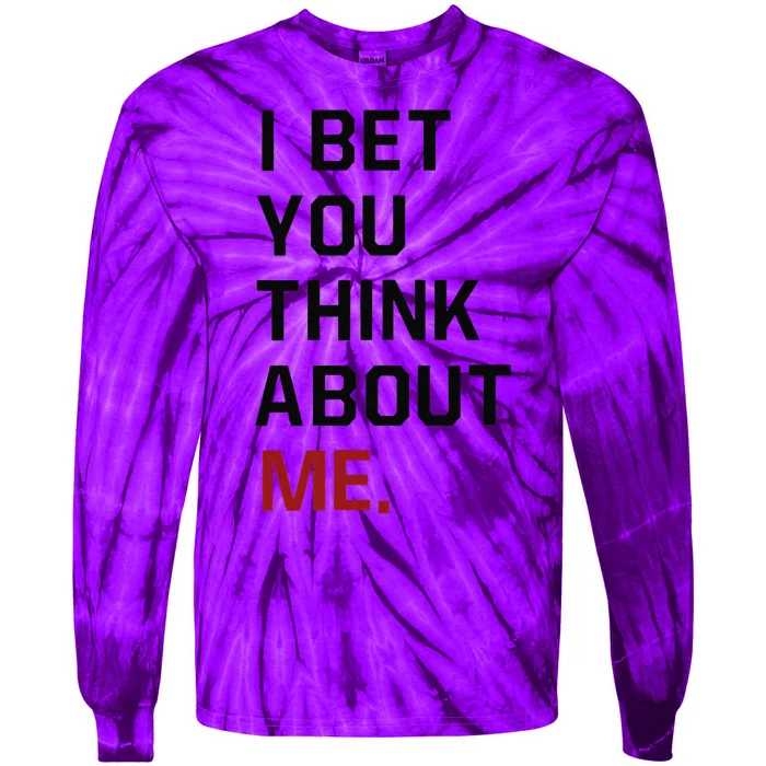 Retro I Bet You Think About Me Meaning I Knew U Were Trouble Tie-Dye Long Sleeve Shirt