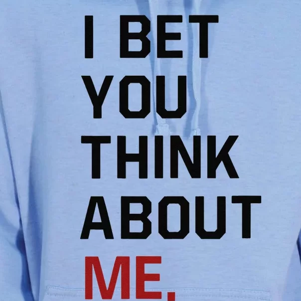 Retro I Bet You Think About Me Meaning I Knew U Were Trouble Unisex Surf Hoodie