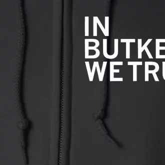 Raygunsite In Butker We Trust Full Zip Hoodie