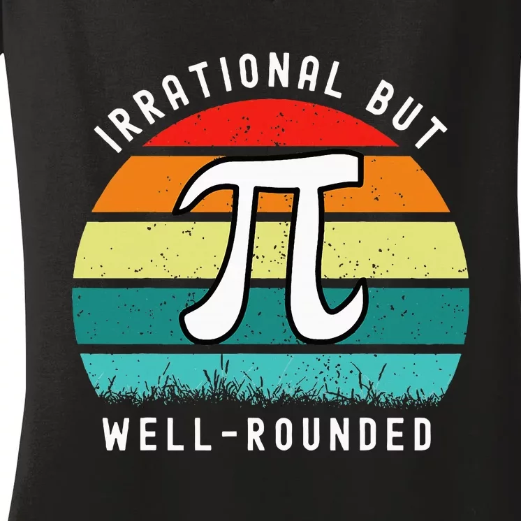 Retro Irrational But Well Rounded Pi Day Celebration Math Women's V-Neck T-Shirt