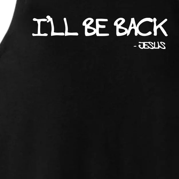 Religious I'll Be Back Jesus Funny Christian Ladies Tri-Blend Wicking Tank