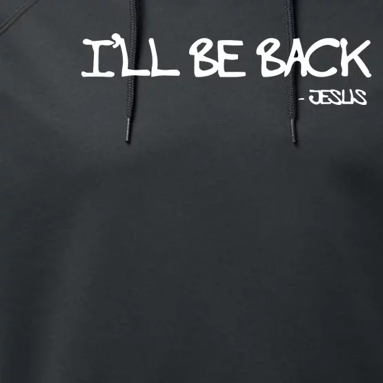 Religious I'll Be Back Jesus Funny Christian Performance Fleece Hoodie