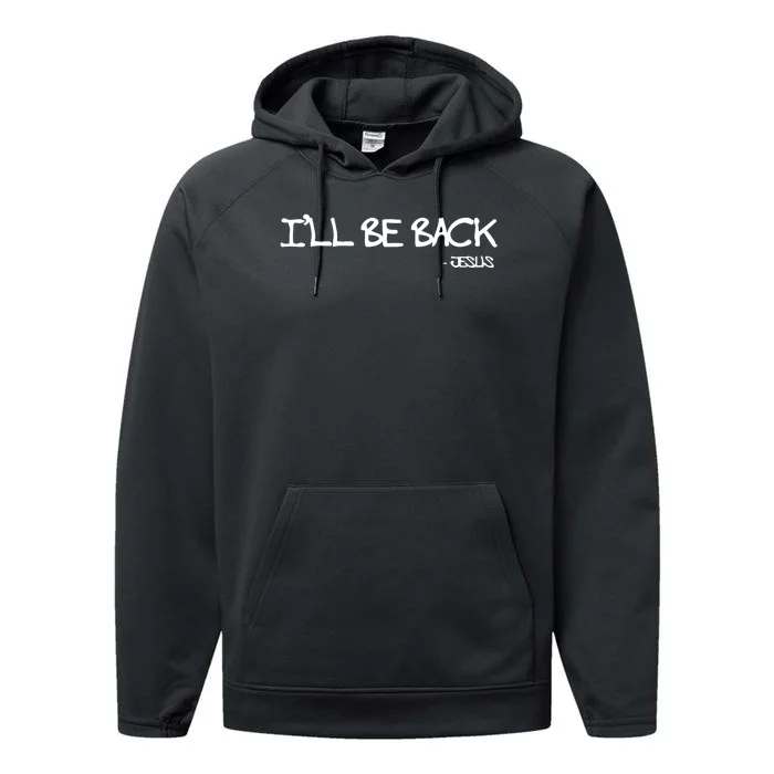 Religious I'll Be Back Jesus Funny Christian Performance Fleece Hoodie