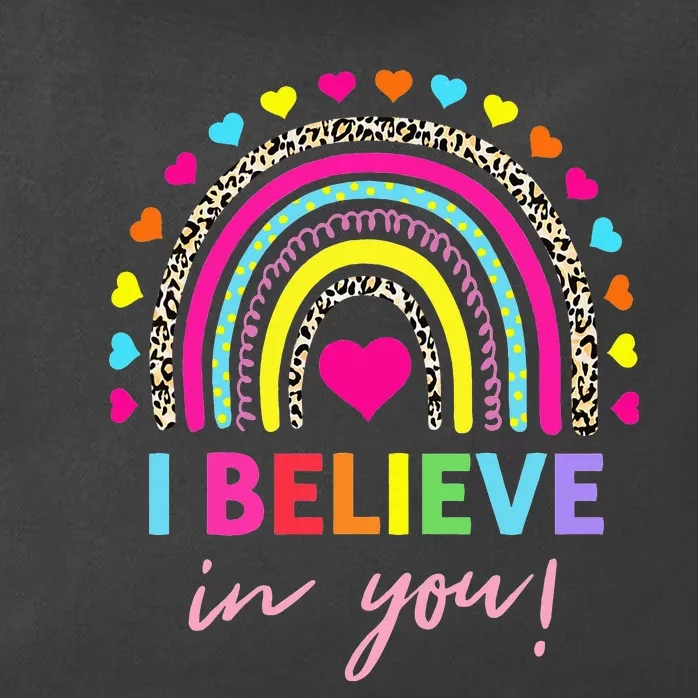 Rainbow I Believe In You Teacher Testing Day Gifts Zip Tote Bag