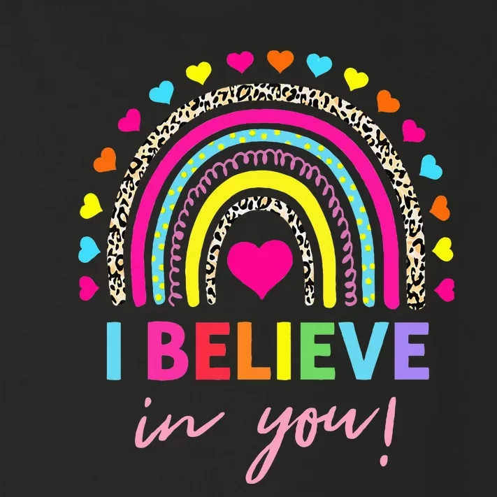 Rainbow I Believe In You Teacher Testing Day Gifts Toddler Long Sleeve Shirt