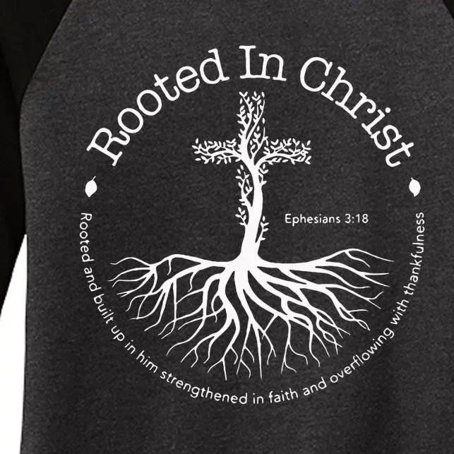 Rooted In Christ Jesus Cross Pray Bible Verse Christian Women's Tri-Blend 3/4-Sleeve Raglan Shirt