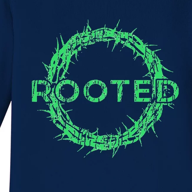 Rooted in Christ having your roots firmly in God Baby Long Sleeve Bodysuit