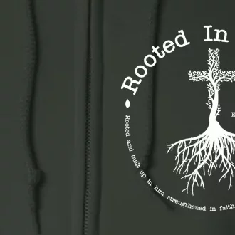 Rooted In Christ Christianity Quote Full Zip Hoodie