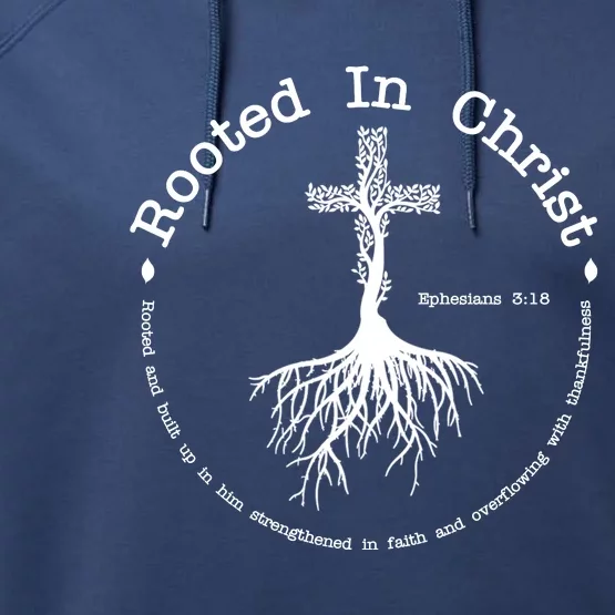 Rooted In Christ Christianity Quote Performance Fleece Hoodie