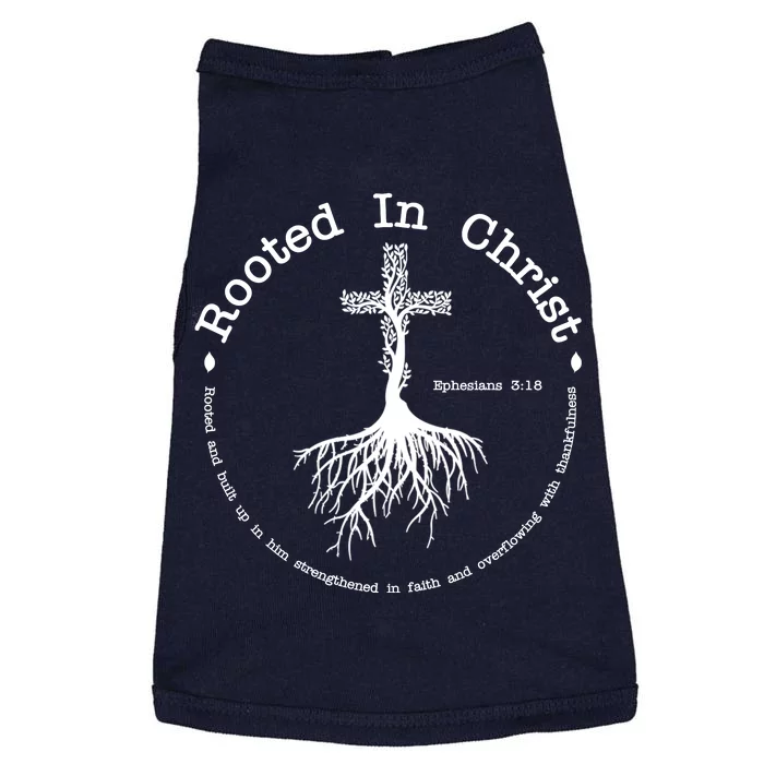 Rooted In Christ Christianity Quote Doggie Tank