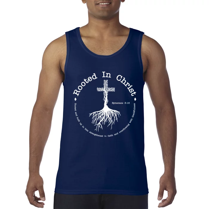 Rooted In Christ Christianity Quote Tank Top