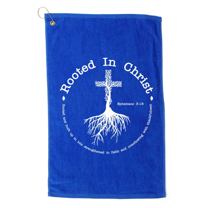 Rooted In Christ Christianity Quote Platinum Collection Golf Towel