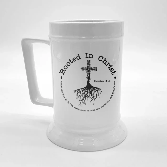 Rooted In Christ Christianity Quote Front & Back Beer Stein