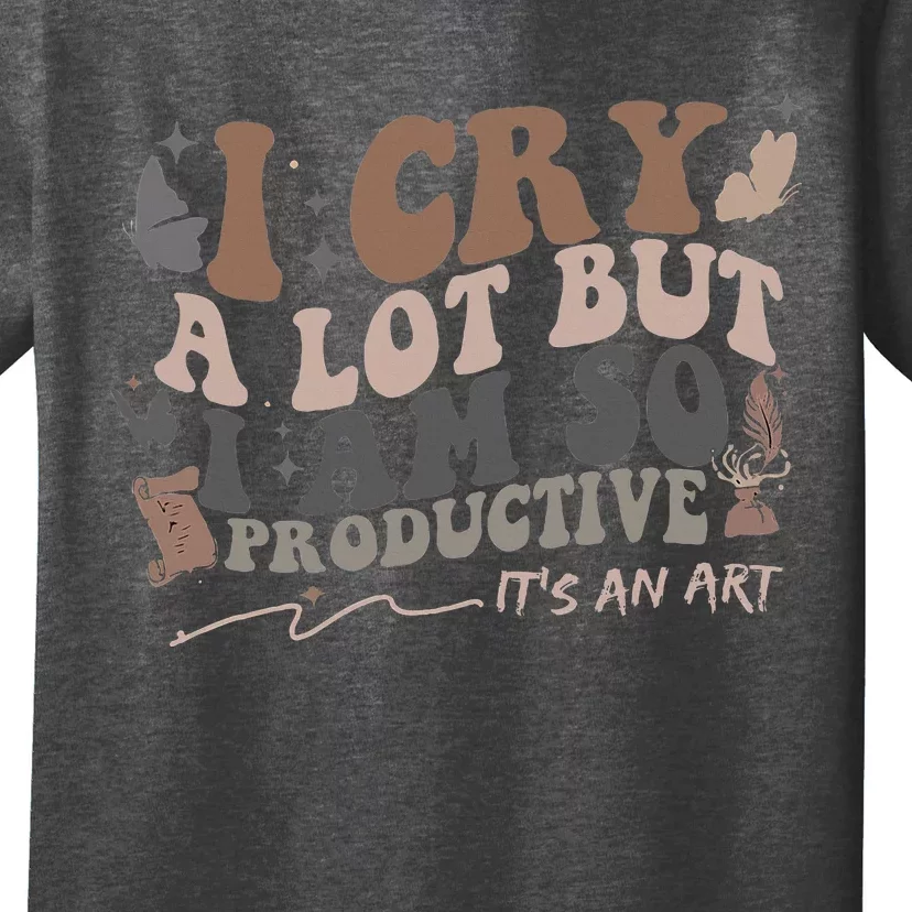 Retro I Cry A Lot But I Am So Productive Funny Trending Meme T-Shirt