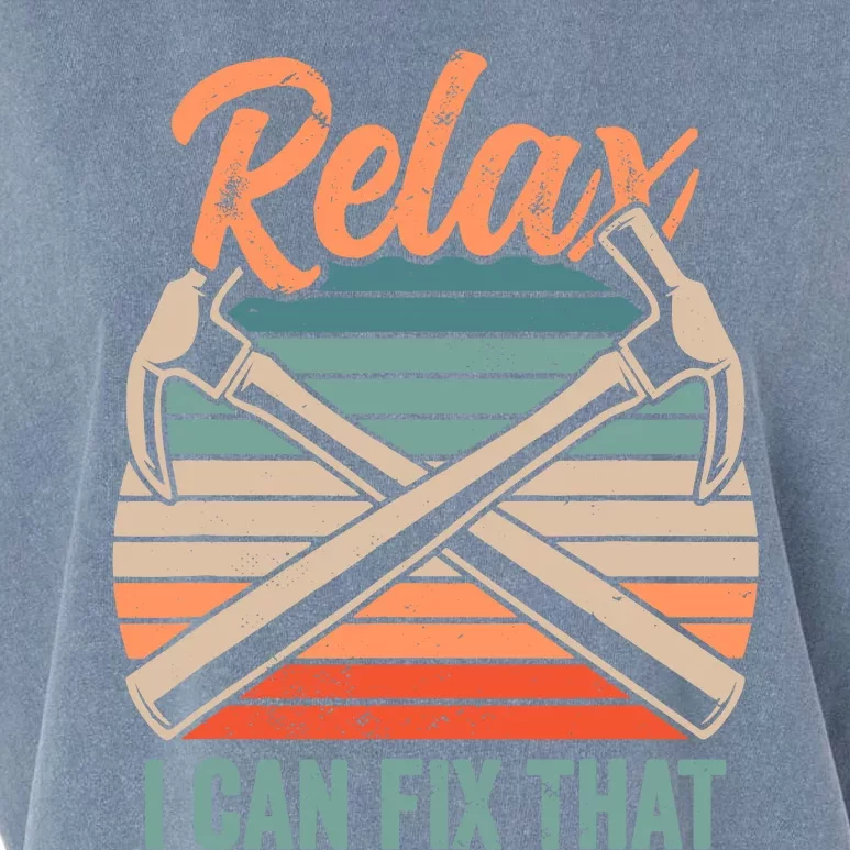 Relax I Can Fix That Repairing Handy Handyman Diy Garment-Dyed Women's Muscle Tee