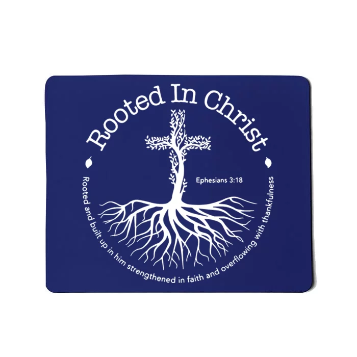 Rooted In Christ Jesus Cross Pray Bible Verse Christian Mousepad