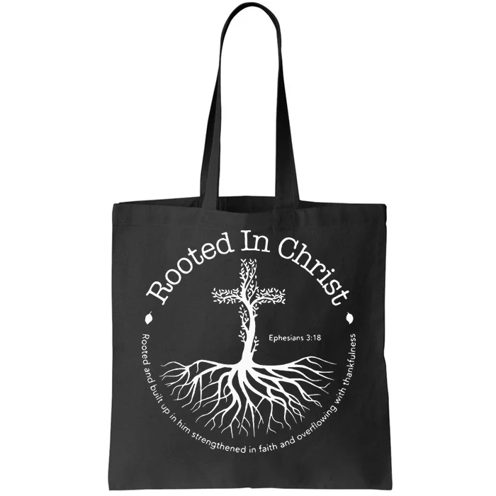 Rooted In Christ Jesus Cross Pray Bible Verse Christian Tote Bag