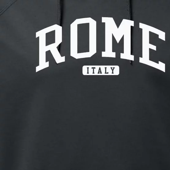 Rome Italy College Performance Fleece Hoodie