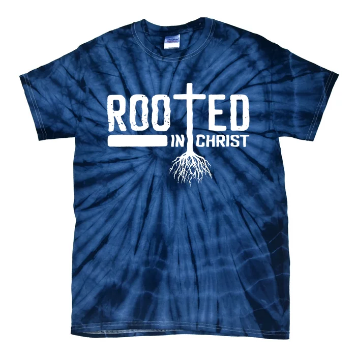 Rooted In Christ Religious Tie-Dye T-Shirt