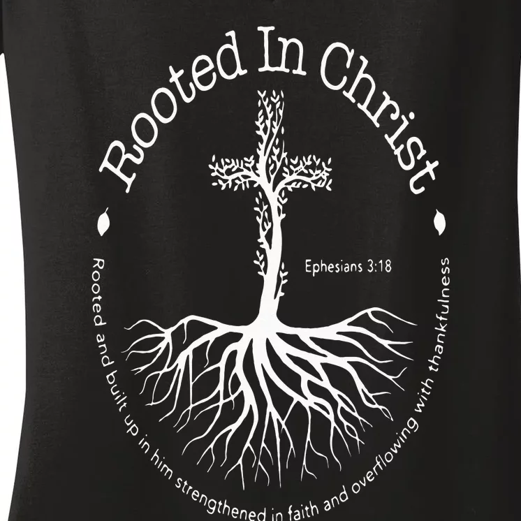 Rooted In Christ Jesus Cross Pray Bible Verse Christian Women's V-Neck T-Shirt